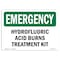 Signmission OSHA EMERGENCY, Hydrofluoric Acid Burns Treatment Kit, 14in X 10in Alum, 10" W, 14" L, Landscape OS-EM-A-1014-L-10336 - alternate 1